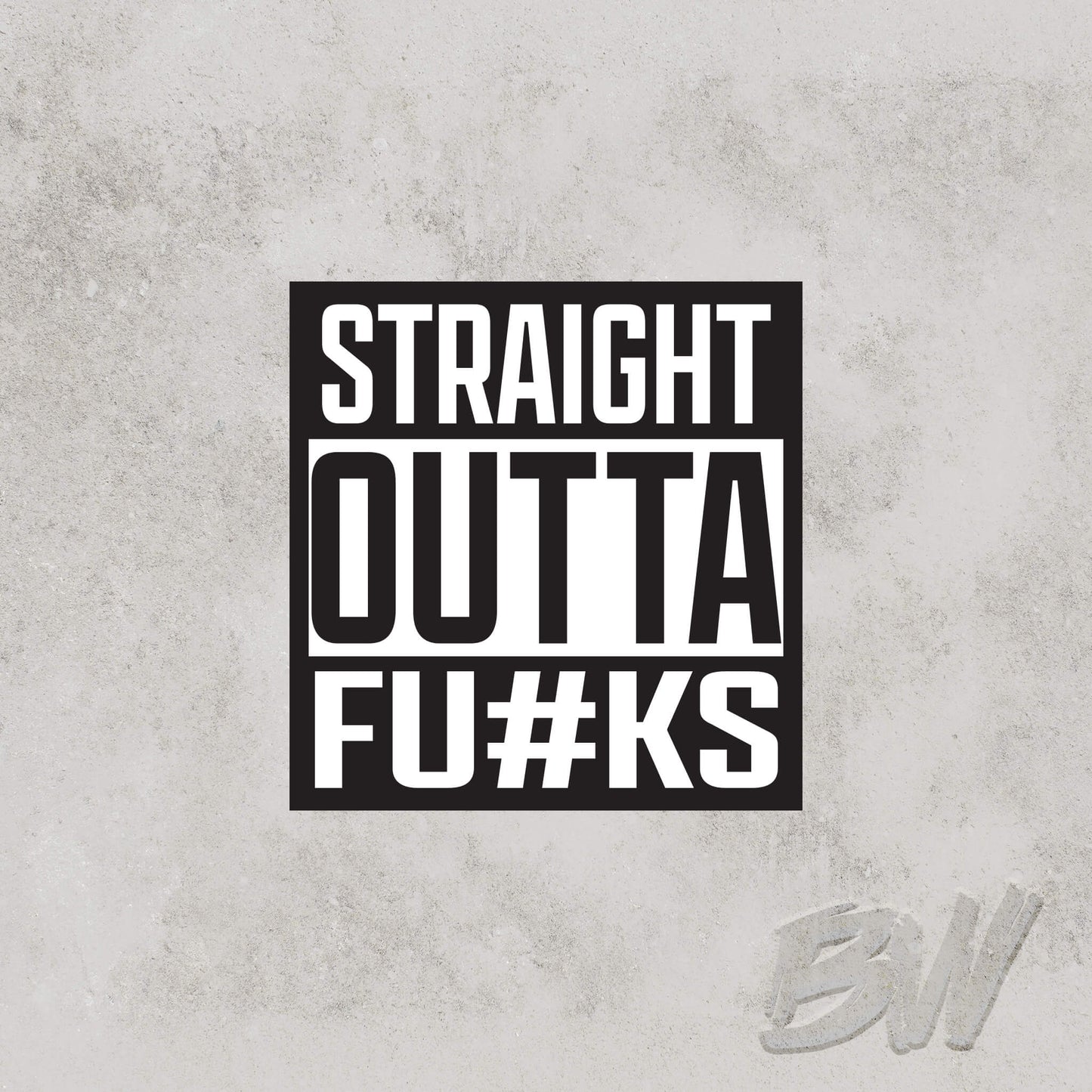 Straight Outta Fu#ks - Patch